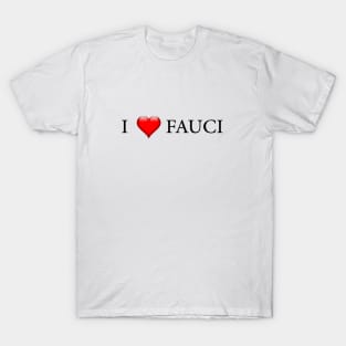 in fauci we trust T-Shirt